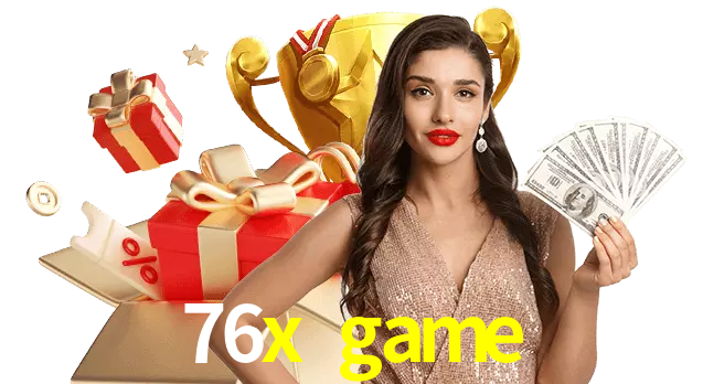 76x game