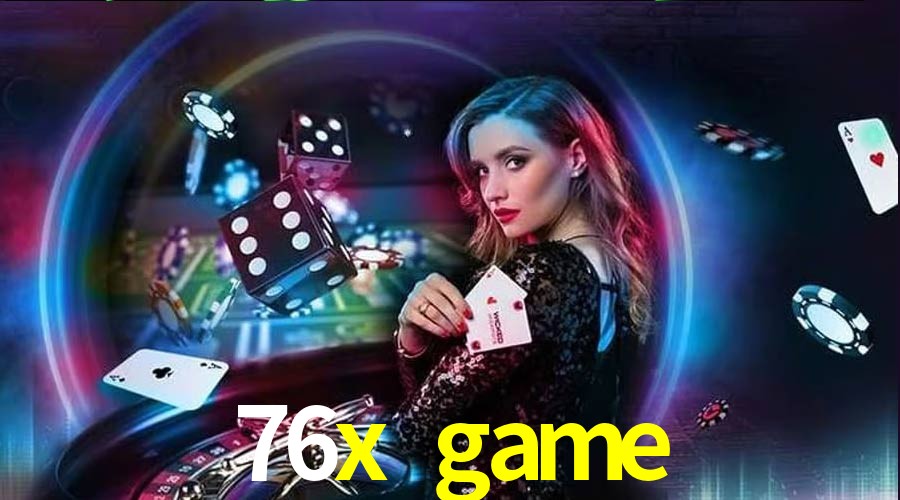 Game Statistics 76x game