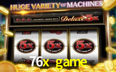 Descubra o Mundo do Cassino Online com 76x game