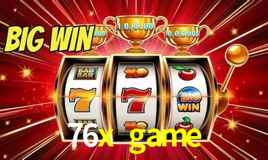 Seasonal Promotions 76x game